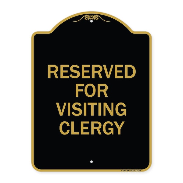 Signmission Designer Series Reserved for Visiting Clergy, Black & Gold Aluminum Sign, 18" x 24", BG-1824-23169 A-DES-BG-1824-23169 - main